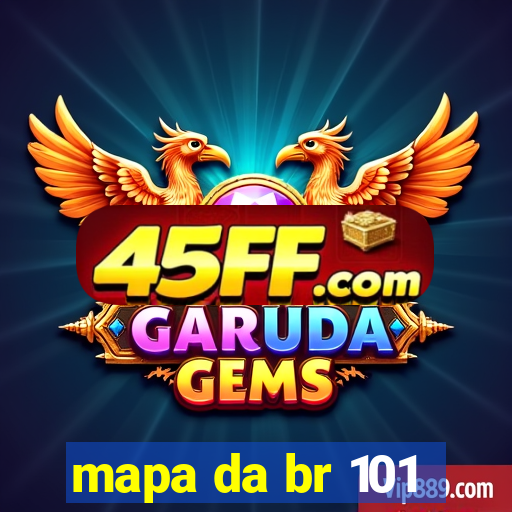 mapa da br 101